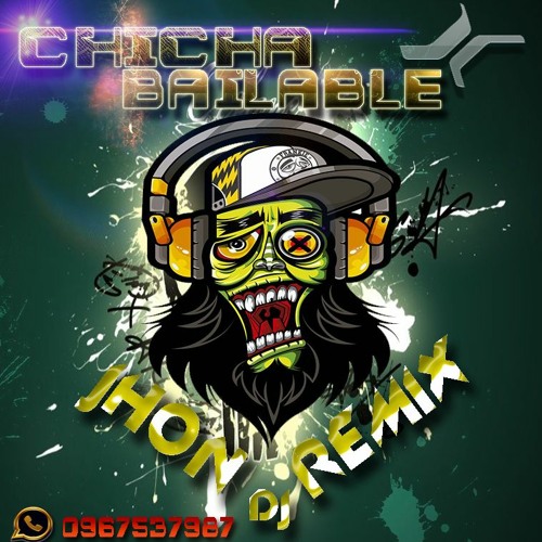 CHICHA BAILABLE JHON DJ REMIX ENIGMA PRODUCCIONES 2020