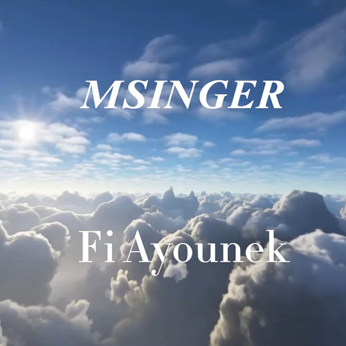 Msinger | Fi Ayounek | في عيونك