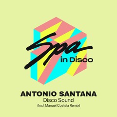 [SPA299] ANTONIO SANTANA - Disco Sound