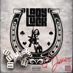 Lady Luck (Prod. Don Kevo)