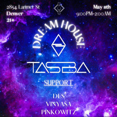 Dream House | Beacon Denver, CO 5/11/23