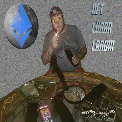 NFT Lunar Landin Ft. Bin Smokin (Prod. By Lil Astro)