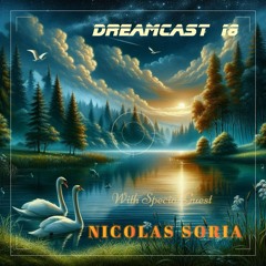 Dreamcast 18 I Guestmix by Nicolas Soria
