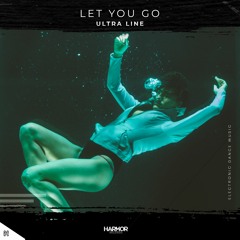 Ultra Line - Let You Go