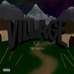 KING OF THE VILLAGE (PROD. BOOFWELL)
