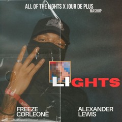 Jour de plus X All of the lights (LOWHAT & HHHANS Mashup)