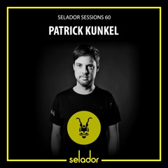 Patrick Kunkel Selador Sessions Ep60