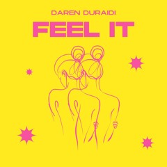 Feel It - Radio Edit