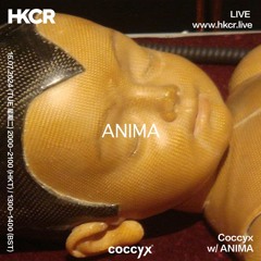Coccyx w/ ANIMA - 16/07/2024
