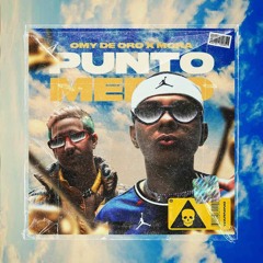 Omy De Oro, Mora - PUNTO MEDIO (AUDIO) #BestVersion