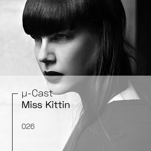 µ-Cast > Miss Kittin