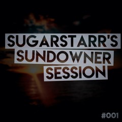 Sugarstarr's Sundowner Session #001
