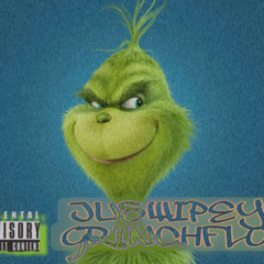 JuSwipey - “GRINCHFLOW”