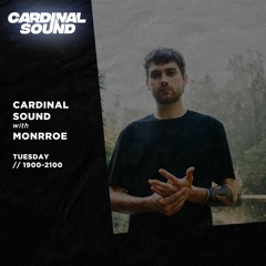 The Cardinal Sound Show ft. Monrroe