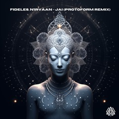 Fideles, N1RVAAN - Jai (Protoform remix)(bootleg)