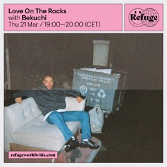 Love On The Rocks - Bekuchi - 21 Mar 2024