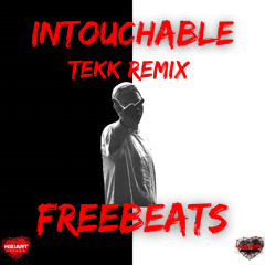 Untouchable (Tekk-Remix)