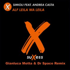 Alf Leila Wa Leila (Dr. Space & Gianluca Motta Remix)  Radio Edit