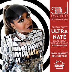 Soul Essence - Show 185- 10th August 2021 (Ultra Naté interview)