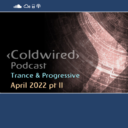 April 2022 Selection pt II - Progressive Trance/House 🎧