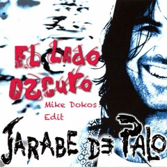 Jarabe De Palo - El Lodo Oscujo (Mike Dokos Edit)