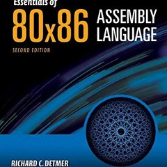 [DOWNLOAD] EBOOK 📒 Essentials of 80x86 Assembly Language by  Richard C. Detmer [PDF