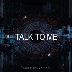TALK TO ME
