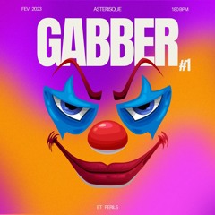 GABBER SET #01 - BY ASTERISQUE