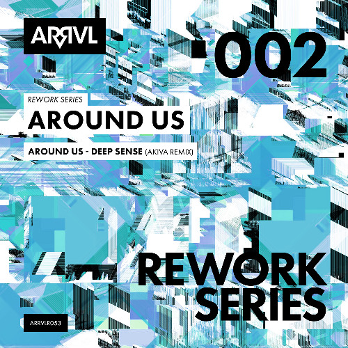 PREMIERE: Around Us - Deep Sense (Akiva's Just a Little Remix) [ARRVL Records]
