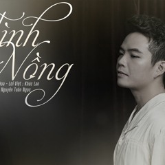 Tình Nồng | Nhạc Nhật Lời Việt | Nguyễn Tuấn Ngọc