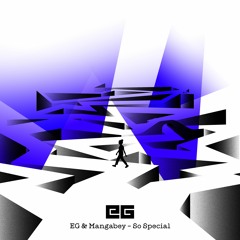PREMIERE: EG - So Special feat. Mangabey
