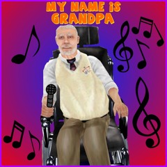 My Name Is Grandpa