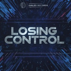 LOSING CONTROL