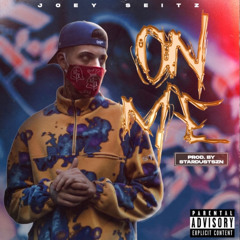 On Me (Prod. By Stardustszn)