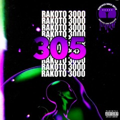 305 (Chopped&Screwed par Rakoto3000)