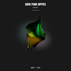 Dark Punk Hippies - Desertic (incl. SNYL remix) [Under The Trees]