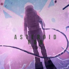 Neyadel - Asteroid run [175BPM]