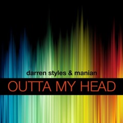 Darren Styles & Manian -  Outta My Head (Hyperforce Remix)free download