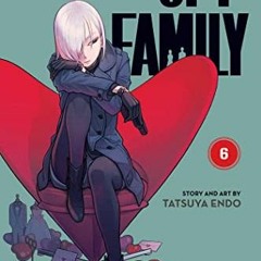 [Read] EPUB KINDLE PDF EBOOK Spy x Family, Vol. 6 (6) by  Tatsuya Endo 📖