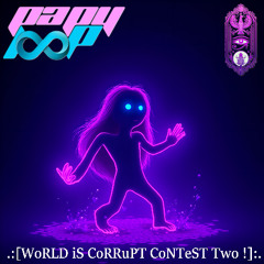 WoRLD iS CoRRuPT CoNTeST Two !