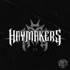 HAYMAKERS - CHOP CHOP