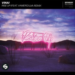VINAI - Rise Up Feat. Vamero (LVA Remix)
