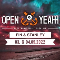 OPEN YEAHH! DJ Set by Fin & Stanley (03.09.2022)