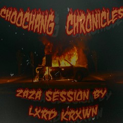 CHOOCHANG CHRONICLES(FULL TAPE)