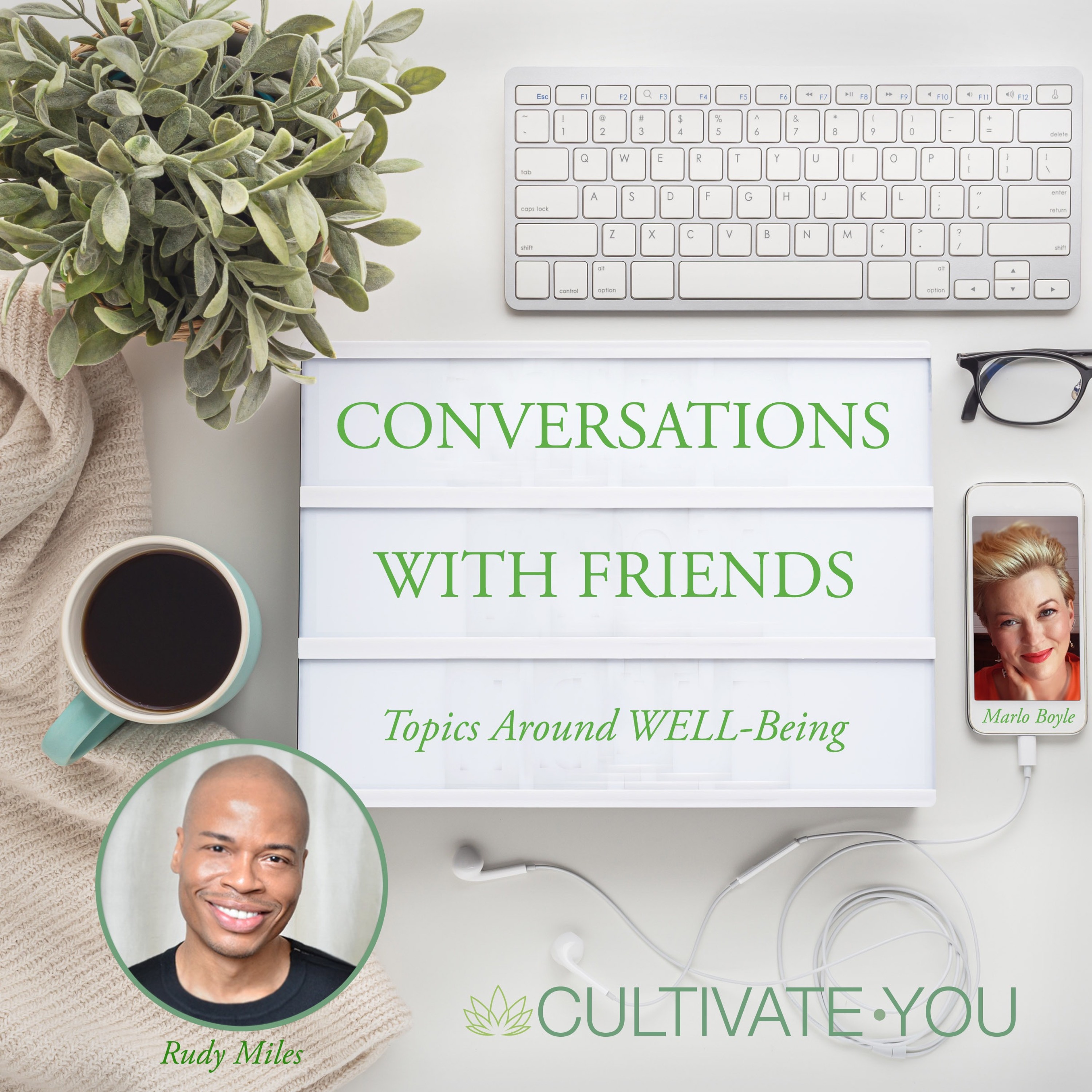 Marlo\'s Conversations with Friends: Topics Around WELL-Being