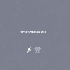 #SYNDICATERADIO 038