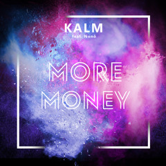 More Money (feat. Nonô)