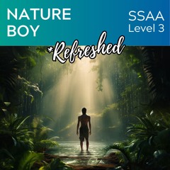 Nature Boy (SSAA - L4) - KerryMarsh.com Demo