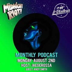 The Sound Of Midnight Riot Podcast 6 With Jaegerossa and Andy Smith - August '21