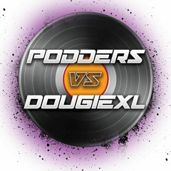 Weekend Wind Down - Podders vs DougieXL - 2023-10-30